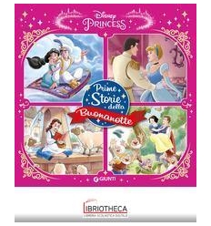 DISNEY PRINCESS PRIME STORIE DELLA BUONANOTTE