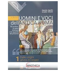 NUOVO UOMINI E VOCI DELL'ANTICA ROMA 1 ED. MISTA