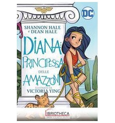 DIANA: PRINCIPESSA DELLE AMAZZONI