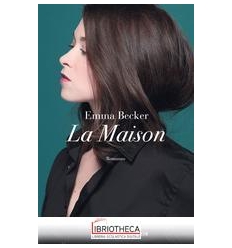 LA MAISON