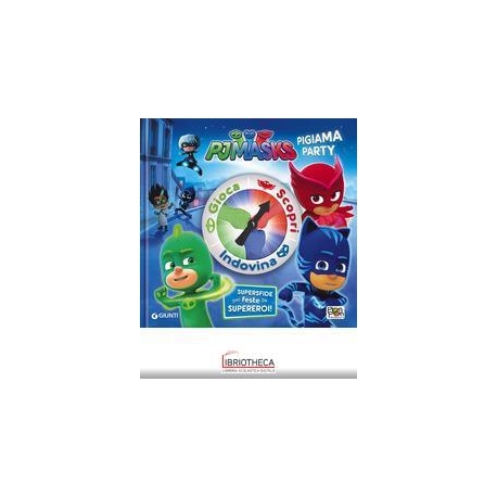 PJ MASKS - PIGIAMA PARTY