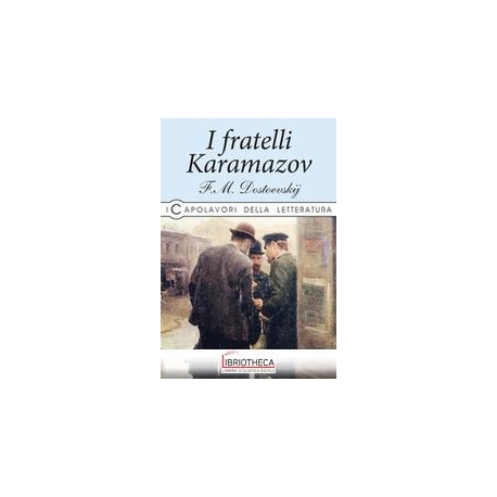 I FRATELLI KARAMAZOV