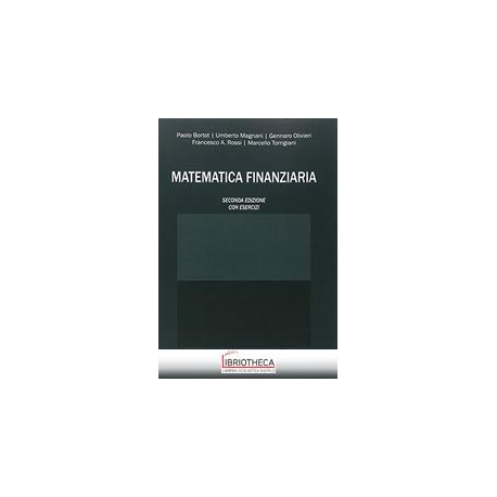 Matematica finanziaria. Con esercizi