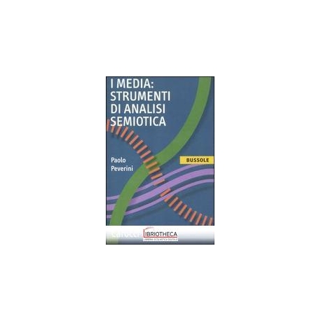 I MEDIA: STRUMENTI DI ANALISI