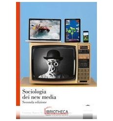 SOCIOLOGIA DEI NEW MEDIA