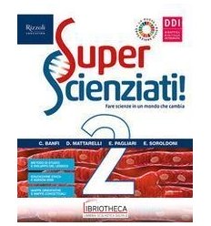 SUPERSCIENZIATI 2 ED. MISTA