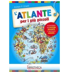 ATLANTE PER I PIÙ PICCOLI. CON ADESIVI. EDIZ. A COLO