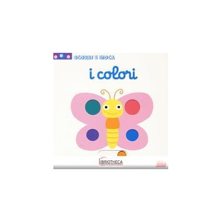 I COLORI - SCORRI E GIOCA