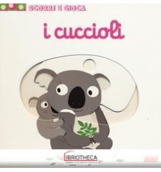 SCORRI E GIOCA - I CUCCIOLI