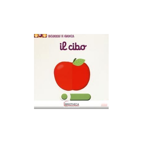 SCORRI E GIOCA - IL CIBO