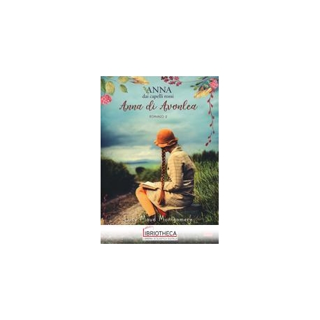 ANNA DAI CAPELLI ROSSI 02 - ANNA DI AVONLEA