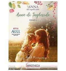 ANNA DAI CAPELLI ROSSI 06 - ANNA DI INGLESIDE