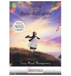 ANNA DAI CAPELLI ROSSI 03 - ANNA DELL'ISOLA