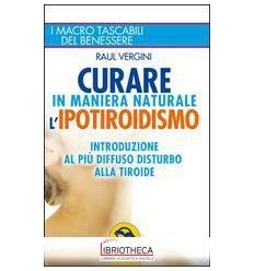 CURARE IN MANIERA NATURALE L'IPOTIROIDIS