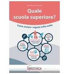 QUALE SCUOLA SUPERIORE?