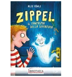 ZIPPEL, IL FANTASMA DELLA SERRATURA. EDI