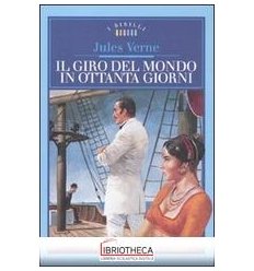 IL GIRO DEL MONDO IN 80 GIORNI