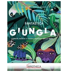 FANTASTICA GIUNGLA