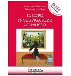 IL LUPO INVESTIGATORE AL MUSEO