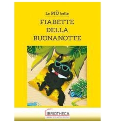 PIU BELLE FIABETTE DELLA BUONA