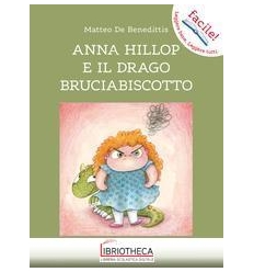 ANNA HILLOP E IL DRAGO BRUCIABISCOTTO