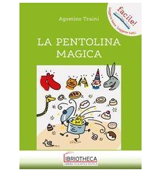 LA PENTOLINA MAGICA