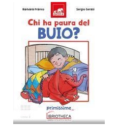 CHI HA PAURA DEL BUIO