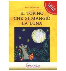 TOPINO CHE SI MANGIO LA LUNA