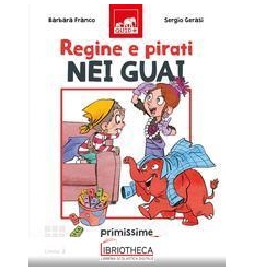 REGINE E PIRATI NEI GUAI