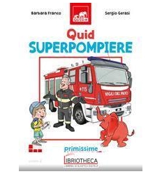 QUID SUPERPOMPIERE