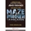 RIVELAZIONE. MAZE RUNNER (LA). VOL. 3