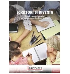 SCRITTORI SI DIVENTA- SCUOLA