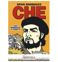 CHE. UNA BIOGRAFIA A FUMETTI