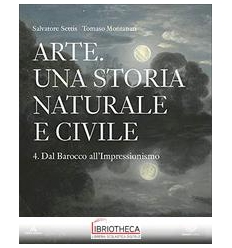 ARTE UNA STORIA NATURALE E CIVILE 4 ED. MISTA