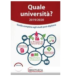 QUALE UNIVERSITA'? 2019/2020