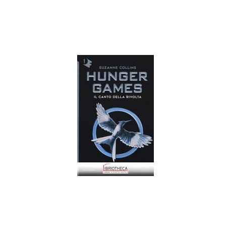 HUNGER GAMES 3 - IL CANTO DELLA RIVOLTA