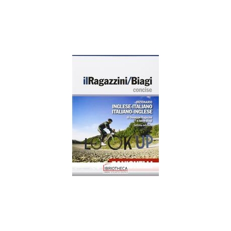 IL RAGAZZINI/BIAGI CONCISE. DIZIONARIO I