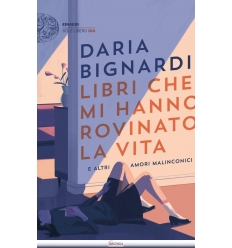 LIBRI CHE MI HANNO ROVINATO LA VITA