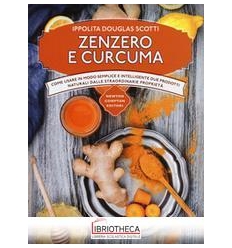 ZENZERO E CURCUMA