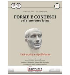 FORME E CONTESTI DELLA LETTERATURA LATINA 1 ED. MISTA