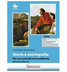 STORIA E STORIOGRAFIA SECONDA ED. 2 ED. MISTA