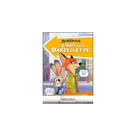 IL LIBRO DEI GIOCHI - ZOOTROPOLIS. IL LIBRO DELLE BA