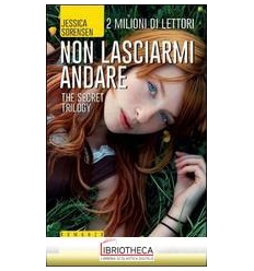 NON LASCIARMI ANDARE