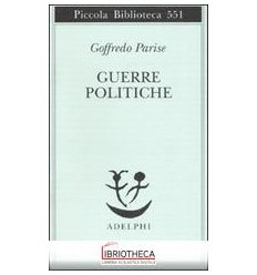 GUERRE POLITICHE