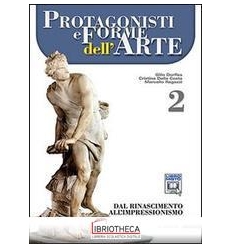 PROTAGONISTI E FORME DELL'ARTE 2 ED. MISTA