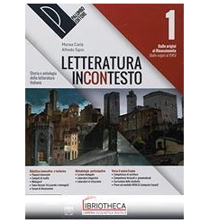 LETTERATURA INCONTESTO 1 ED. MISTA