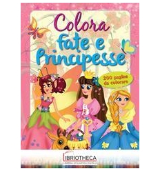 COLORA FATE E PRINCIPESSE