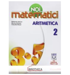 NOI MATEMATICI 2 ED. MISTA