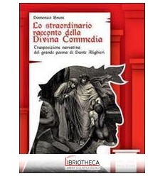 STRAORDINARIO RACCONTO DELLA DIVINA COMM