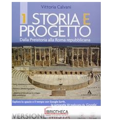 STORIA E PROGETTO 1 ED. MISTA